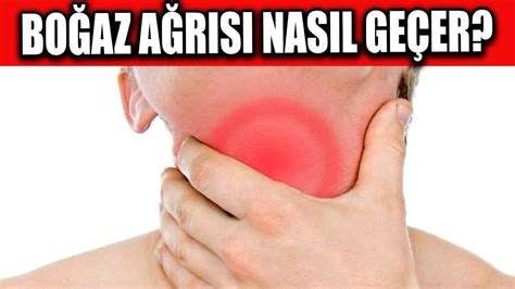 Boğaz Ağrısı Nasıl Geçer: Evde Rahatlama Yolları