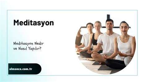 Meditasyon Nasıl Yapılır: Zihinsel Rahatlama ve Farkındalık Egzersizleri